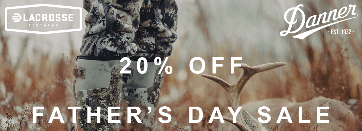 Danner & Lacrosse Father's Day SALE