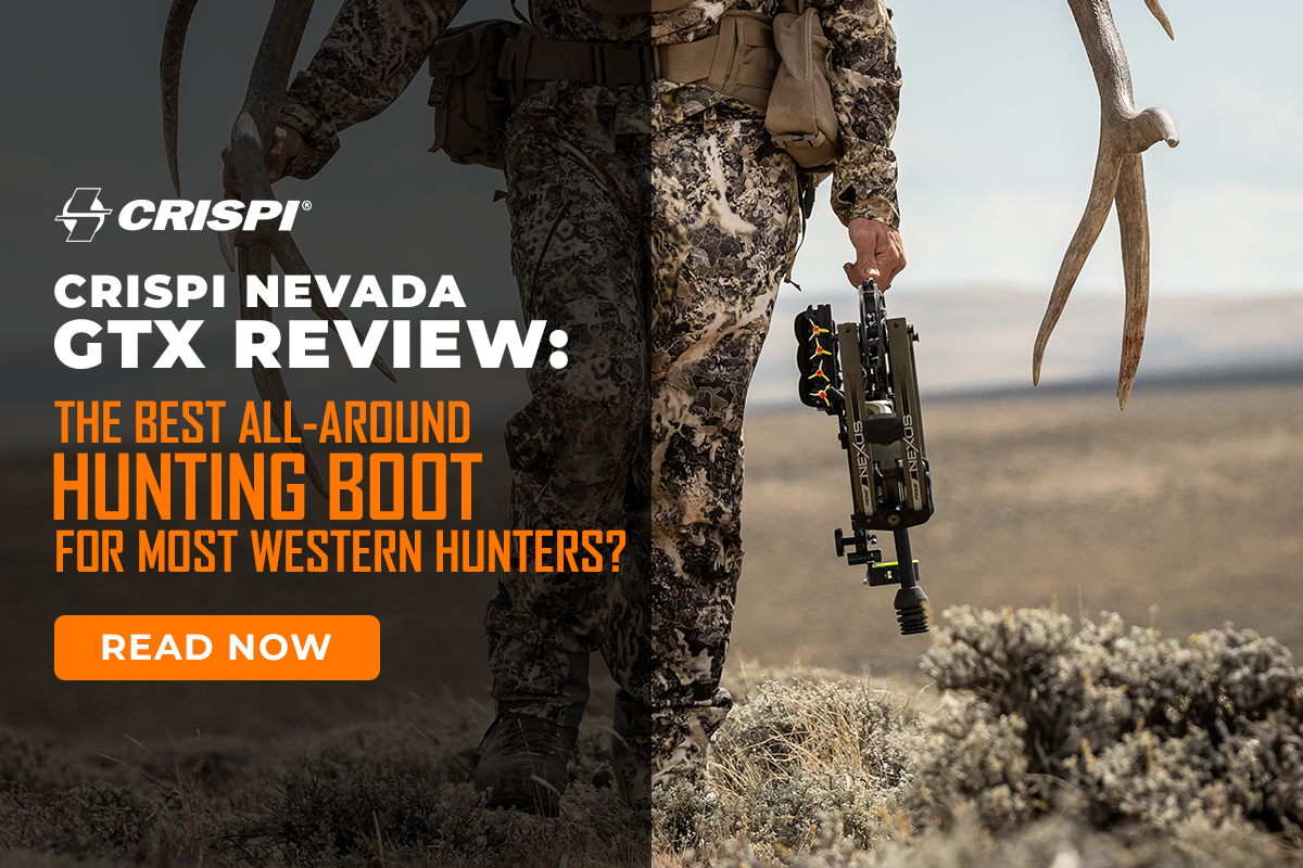 Crispi Nevada GTX Review: The Best All-Around Hunting Boot for Most Western Hunters?