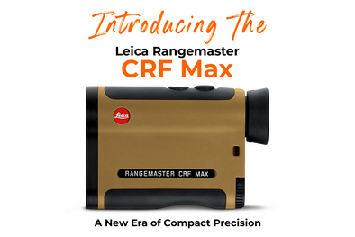 Leica Rangemaster CRF Max: A New Era of Compact Precision